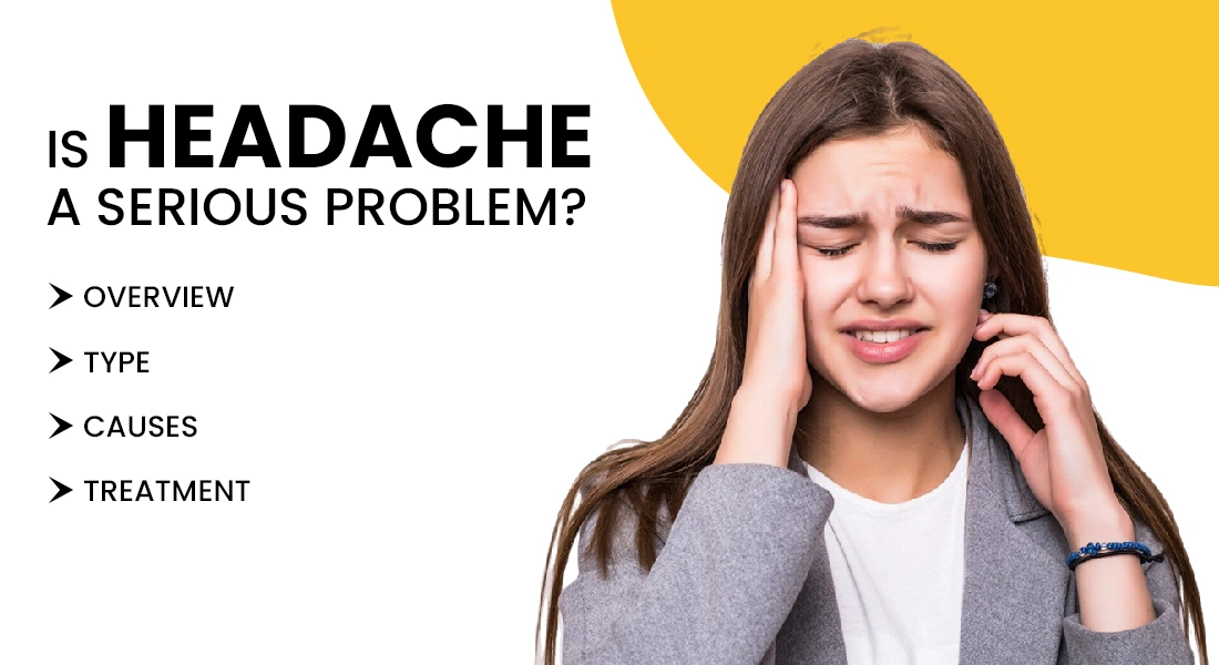 Is headache a serious Problem